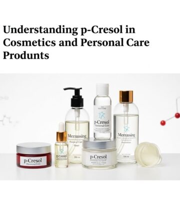 Explore the uses, safety, and regulation of p-Cresol in cosmetics and personal care applications, including expert panel assessments.